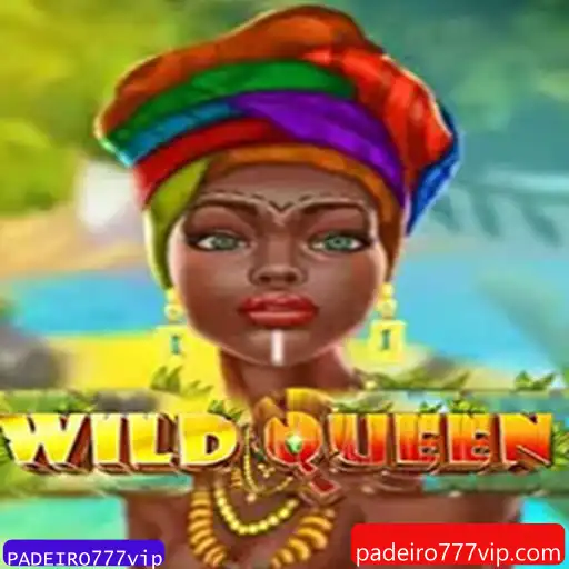 Explore o Fascínio do Jogo WildQueen com a Chave PADEIRO777vip